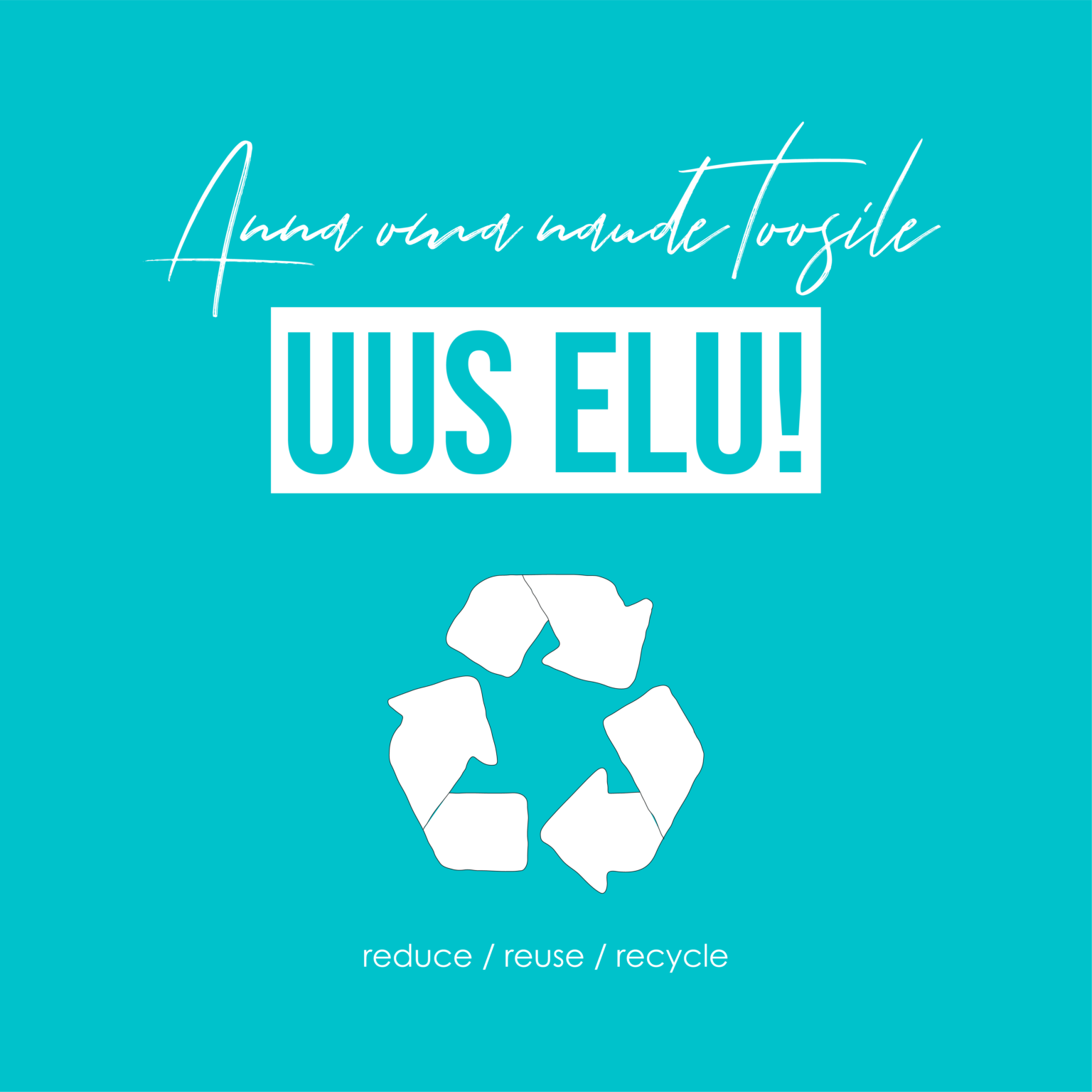 reduce reuse recycle